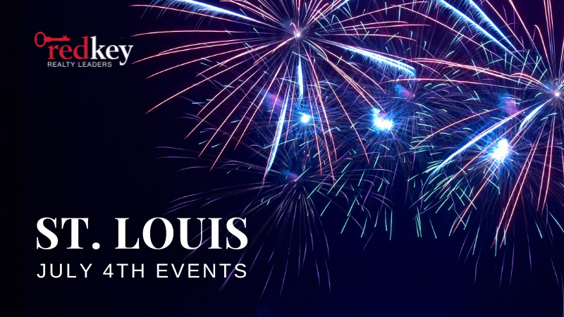 Fourth of July around St. Louis | RedKey Realty Leaders